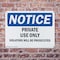 Signmission Private Use Only Violators Prosecuted OSHA Notice Sign, Plastic, 10in W x 7in L, 2PK OS-2PACK-NS-P-710-L-16427 - alternate 7
